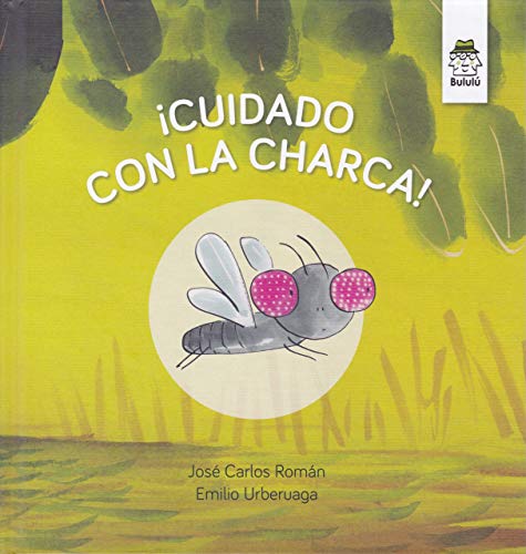 Beispielbild fr Cuidado con la charca! zum Verkauf von Agapea Libros