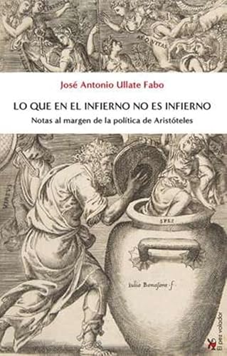 Imagen de archivo de LO QUE EN EL INFIERNO NO ES INFIERNO. a la venta por Librerias Prometeo y Proteo