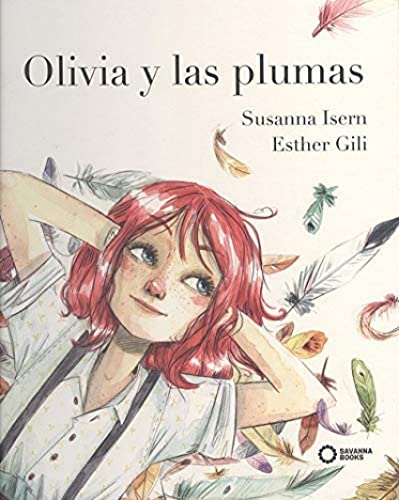 Stock image for OLIVIA Y LAS PLUMAS for sale by KALAMO LIBROS, S.L.