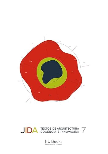 Beispielbild fr JIDA 7. Textos de Arquitectura, Docencia e Innovacio?n zum Verkauf von AG Library