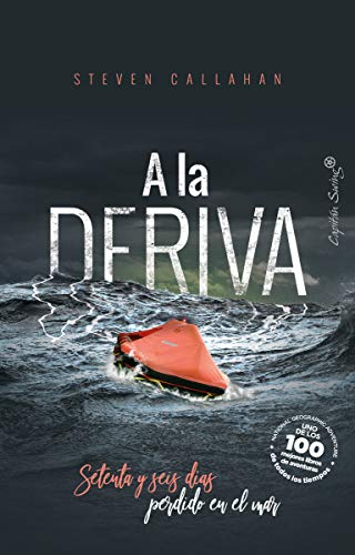 Beispielbild fr A la deriva: Setenta y seis das perdido en el mar (Ensayo) zum Verkauf von Pepe Store Books