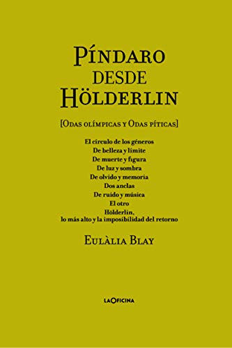 Stock image for PNDARO DESDE HLDERLIN (ODAS OLMPOCAS Y ODAS PTICAS) for sale by KALAMO LIBROS, S.L.