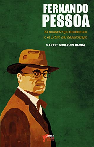 Imagen de archivo de Fernando Pessoa. El misntropo desdeoso a la venta por AG Library