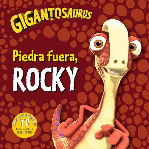 9788494976520: Gigantosaurus. Piedra fuera, Rocky