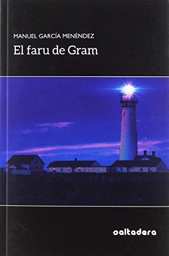 Imagen de archivo de EL FARU DE GRAM a la venta por KALAMO LIBROS, S.L.