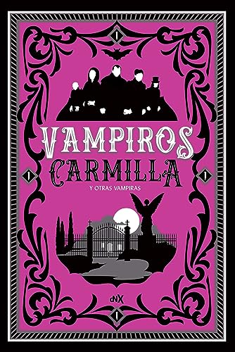 Stock image for VAMPIROS: CARMILLA Y OTRAS VAMPIRAS for sale by KALAMO LIBROS, S.L.
