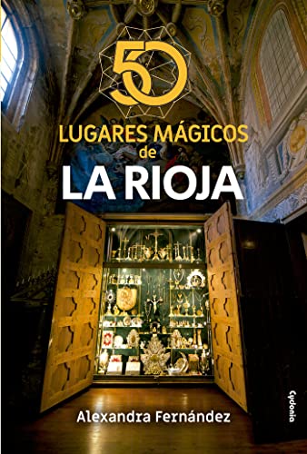 Imagen de archivo de 50 lugares mgicos de La Rioja (Viajar, Band 24) a la venta por medimops