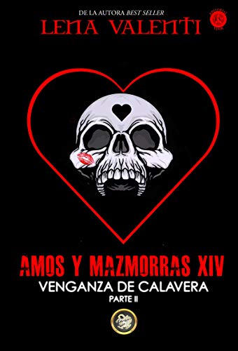 Imagen de archivo de AMOS Y MAZMORRAS XIV: venganza de calavera. Parte II a la venta por KALAMO LIBROS, S.L.