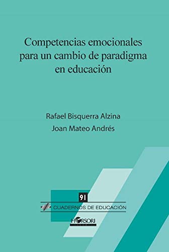 Imagen de archivo de Competencias emocionales para un cambio de paradigma en educacin (Spanish Edition) a la venta por GF Books, Inc.