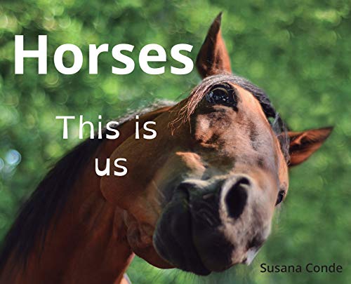 Imagen de archivo de Horses: This is us a la venta por Lucky's Textbooks