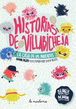Stock image for HISTORIAS DE VILLABICHEJA :LA CASA DE LOS INVENTOS for sale by AG Library