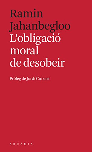 Stock image for L'obligaci moral de desobeir for sale by Ammareal