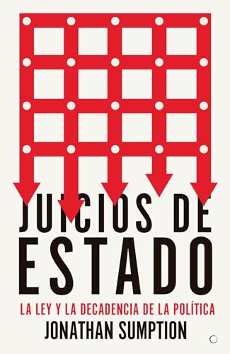 Stock image for Juicios de Estado La ley y la decadencia de la polftica (Spanish Edition) for sale by Lakeside Books