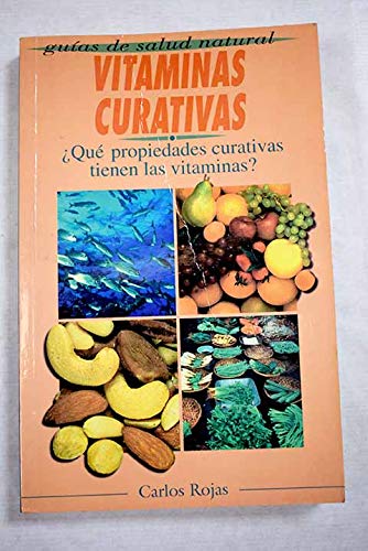 9788495002099: Vitaminas curativas