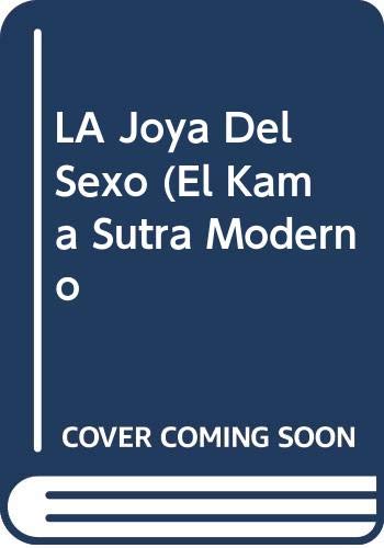 9788495002587: LA Joya Del Sexo (El Kama Sutra Moderno