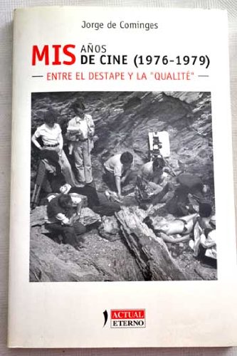 Imagen de archivo de MIS AOS DE CINE (1976-1979) a la venta por La Casa de los Libros