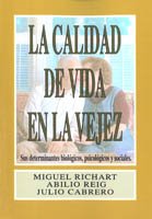 Imagen de archivo de La calidad de vida en la vejez Richart Martnez, Miguel a la venta por Iridium_Books