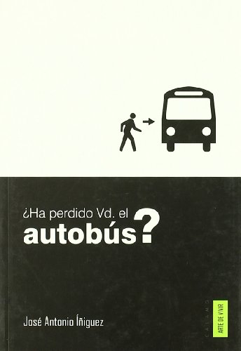 9788495018762: Ha perdido usted el autobs?