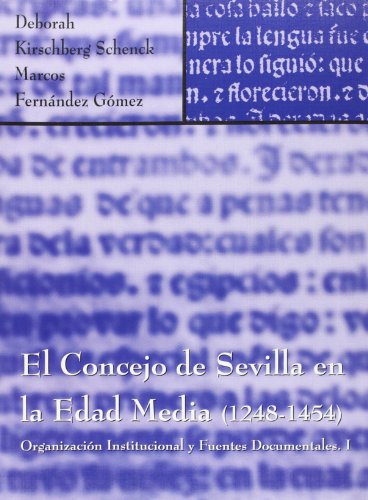 9788495020994: CONCEJO DE SEVILLA EN LA EDAD MEDIA (1248-1454), EL