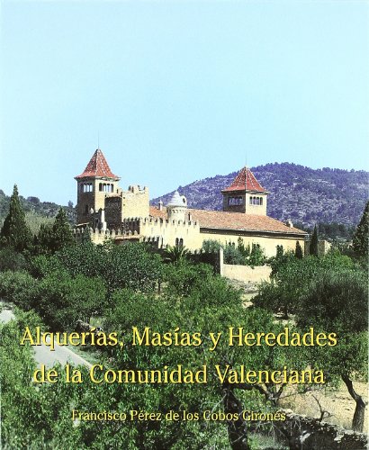 Imagen de archivo de Alqueras, masas y heredades de la Comunidad Valenciana a la venta por Iridium_Books