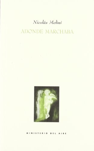 Imagen de archivo de Adonde marchaba a la venta por Tik Books ME