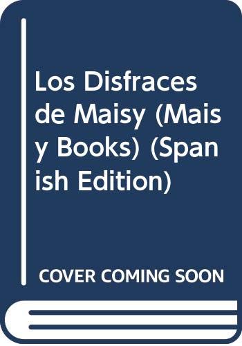 Los Disfraces de Maisy (Maisy Books) (Spanish Edition) (9788495040190) by Cousins, Lucy