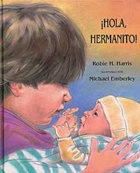 Beispielbild fr Hola Hermanito! = Hello New Baby! (MIRA Y APRENDE, Band 14) zum Verkauf von Antiquariat Armebooks