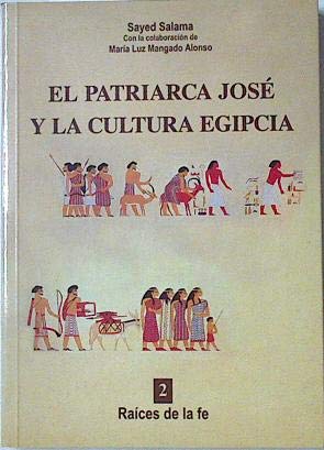 Imagen de archivo de Patriarca Jos y la Cultura Egipcia a la venta por Hamelyn