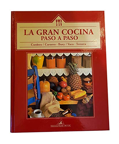 Imagen de archivo de La gran cocina paso a paso: Cordero, carnero, buey y vaca, ternera a la venta por medimops