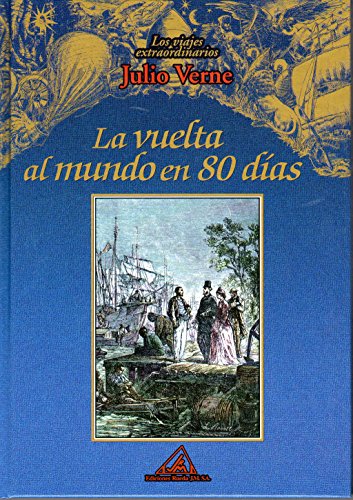 Imagen de archivo de Los viajes extraordinarios de Julio Verne: La vuelta al mundo en 80 días: Vol.(14) a la venta por Hamelyn