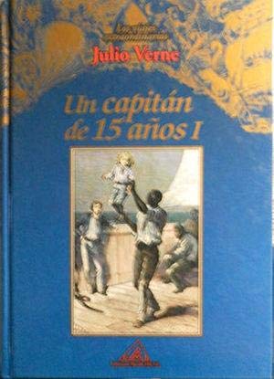 Stock image for Los viajes extraordinarios de Julio Verne: Un capitn de quince aos I: Vol.(15) for sale by medimops