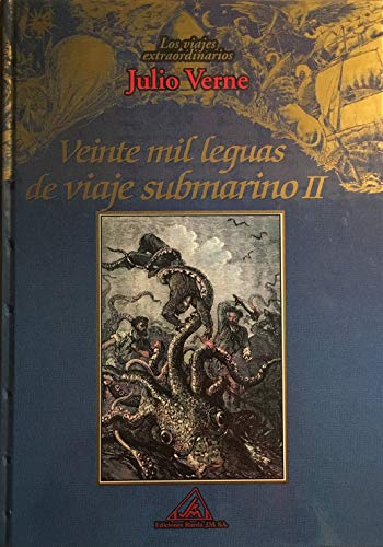 Stock image for Los Viajes Extraordinarios de Julio Verne: 20.000 Leguas de Viaje Submarino Ii: Vol. for sale by Hamelyn