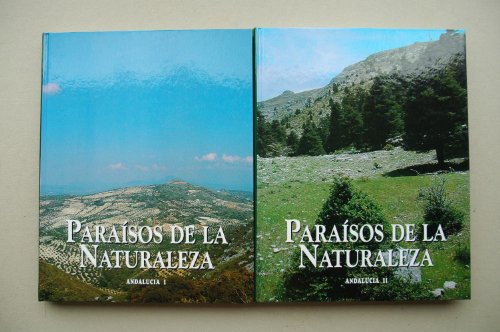 Paraisos de la Naturaleza: Andalucia I.
