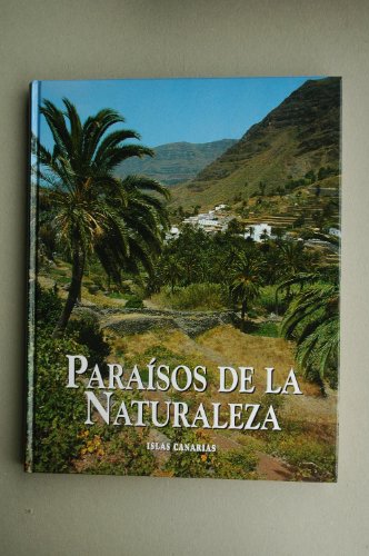 Imagen de archivo de Parasos de la Naturaleza: Islas Canarias: Vol. a la venta por Hamelyn