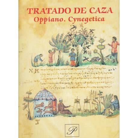 Imagen de archivo de TRATADO DE CAZA - oppiano , cynegetica a la venta por Libros de papel