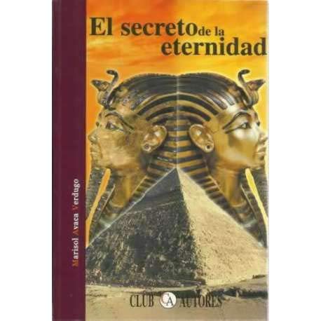 9788495067562: El secreto de la eternidad