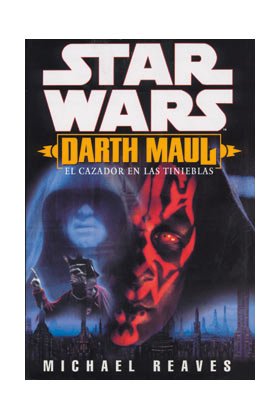 Imagen de archivo de Star Wars. Darth Maul: el cazador en las tinieblas a la venta por medimops