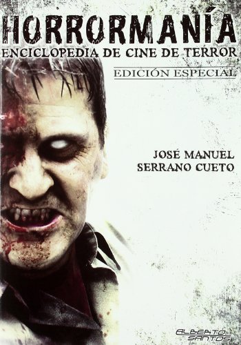 9788495070722: Horrormana.Enciclopedia del cine de terror. Edicin Especial (SIN COLECCION)