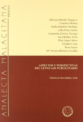 ASPECTOS Y PERSPECTIVAS DEL LENGUAJE PUBLICITARIO (ANEJOS/56)