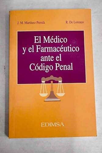 Stock image for El mdico y el farmacutico ante el cdigo penal for sale by Librera Prez Galds