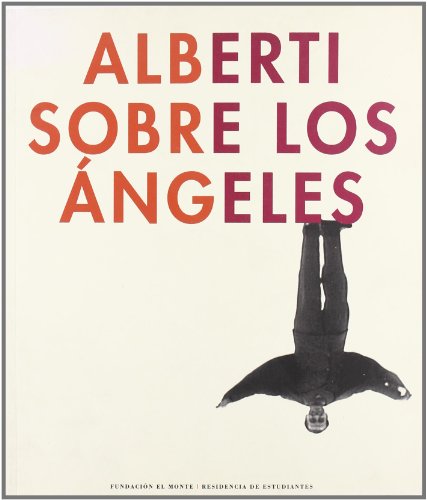 Alberti, sobre los ángeles - Morris, C. Brian
