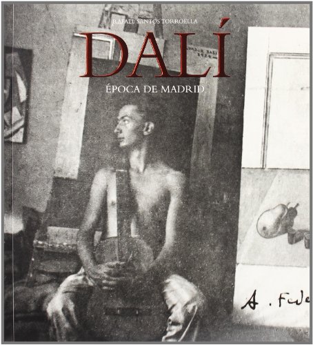 Imagen de archivo de Dali: epoca de madrid a la venta por Iridium_Books