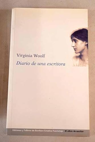 Diario de una escritora (El oficio de escritor) (Spanish Edition) (9788495079640) by Woolf, Virginia