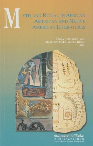 9788495089540: Myth and Ritual in African American and Native American Literatures