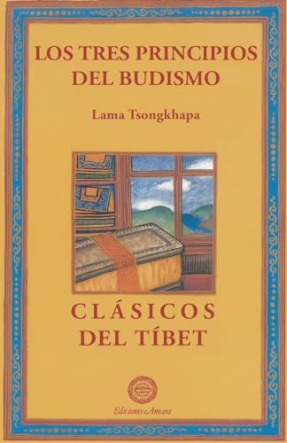 Stock image for Los tres principios budistas (Clsicos del Tbet) (Spanish Edition) for sale by California Books