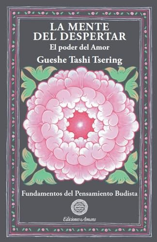Stock image for La Mente del Despertar (Fundamentos del Pensamiento Budista) (Spanish Edition) for sale by GF Books, Inc.