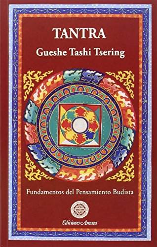 Stock image for TANTRA: FUNDAMENTOS DEL PENSAMIENTO BUDISTA for sale by KALAMO LIBROS, S.L.