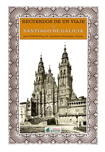 Imagen de archivo de RECUERDOS DE UN VIAJE A SANTIAGO DE GALICIA a la venta por AG Library