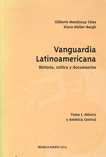 Imagen de archivo de Vanguardia latinoamericana: M xico y Am rica Central (Spanish Edition) a la venta por HPB-Red