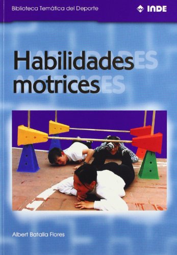 Imagen de archivo de HABILIDADES MOTRICES - BT - a la venta por Siglo Actual libros